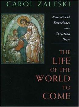 Hardcover The Life of the World to Come: Near-Death Experience and Christian Hope: The Albert Cardinal Meyer Lectures Book