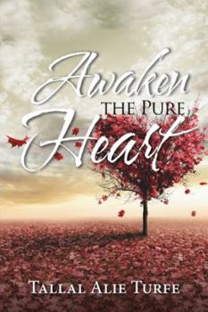 Hardcover Awaken the Pure Heart Book