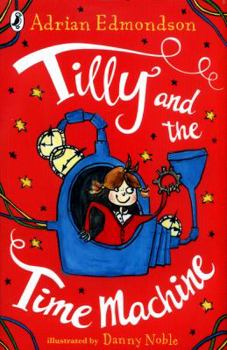 Paperback Tilly and the Time Machine Book