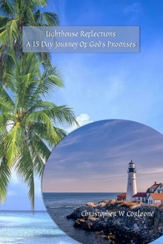 Paperback Lighthouse Reflections: A 15 Day Journey of God's Promises Book