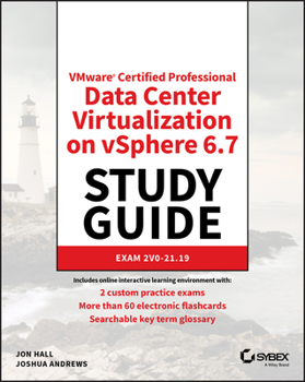 Paperback Vmware Certified Professional Data Center Virtualization on Vsphere 6.7 Study Guide: Exam 2v0-21.19 Book
