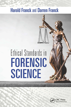 Paperback Ethical Standards in Forensic Science Book