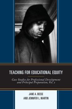 Paperback Teaching for Educational Equity: Case Studies for Professional Development and Principal Preparation Book