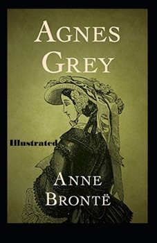 Paperback Agnes Grey Illustrated Book