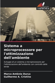 Paperback Sistema a microprocessore per l'ottimizzazione dell'ambiente [Italian] Book