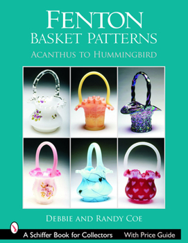 Hardcover Fenton Basket Patterns: Acanthus to Hummingbird Book