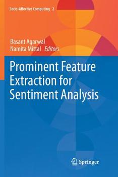 Paperback Prominent Feature Extraction for Sentiment Analysis Book