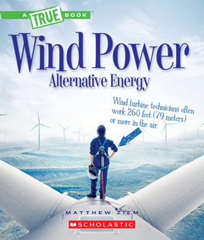 Paperback Wind Power: Sailboats, Windmills, and Wind Turbines (a True Book: Alternative Energy) Book