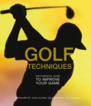 Hardcover Golf Techniques (Sportaholics) Book