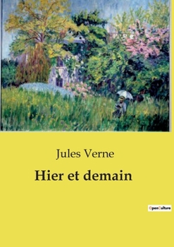 Paperback Hier et demain [French] Book
