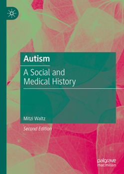Hardcover Autism: A Social and Medical History Book