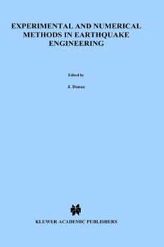 Hardcover Experimental and Numerical Methods in Earthquake Engineering Book