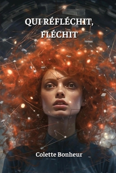 Paperback Qui Réfléchit, Fléchit [French] Book