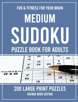 Paperback Medium Sudoku Puzzle Book for Adults: 200 Large Print Puzzles Book