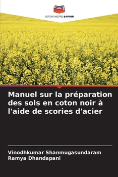 Paperback Manuel sur la préparation des sols en coton noir à l'aide de scories d'acier [French] Book
