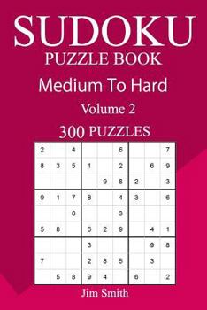 Paperback 300 Medium to Hard Sudoku Puzzle Book
