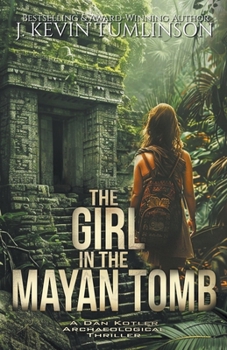 Paperback The Girl in the Mayan Tomb Book