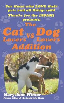 Paperback Thanks for the [SPAM]: The Cat Lovers vs Dog Lovers Addition Book