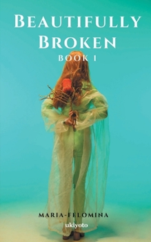 Paperback Beautifully Broken [Philippine (Other)] Book