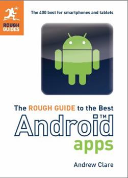 Paperback The Rough Guide to the Best Android Apps Book