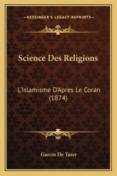 Paperback Science Des Religions: L'Islamisme D'Apres Le Coran (1874) [French] Book