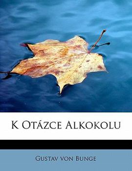 Paperback K OT Zce Alkokolu [Czech] Book