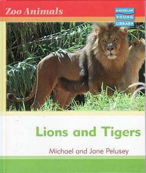 Lions and Tigers - Book  of the Zoo Animals