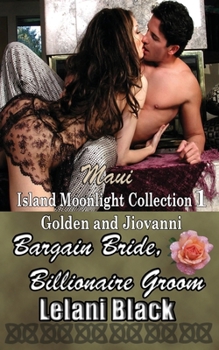 Bargain Bride, Billionaire Groom - Book #1 of the Island Moonlight Collection