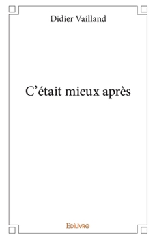 Paperback " C'était mieux après " [French] Book