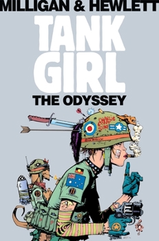 Tank Girl: The Odyssey (Graphic Novel) - Book #4 of the Hewlett and Martin's Tank Girl