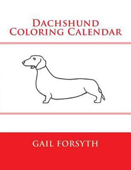 Paperback Dachshund Coloring Calendar Book
