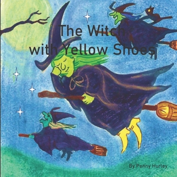 Paperback The Witch with Yellow Shoes Book