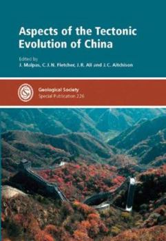 Hardcover Aspects of the Tectonic Evolution of China (No. 226) Book