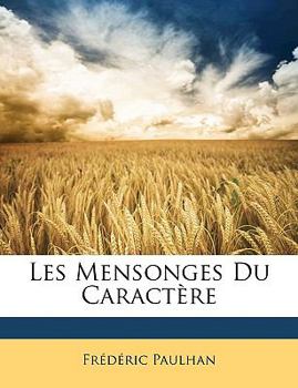 Paperback Les Mensonges Du Caractère [French] Book