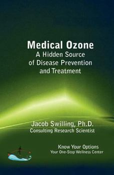 Paperback Medical Ozone a Hidden Source of Disease Prevention and Treatment Book