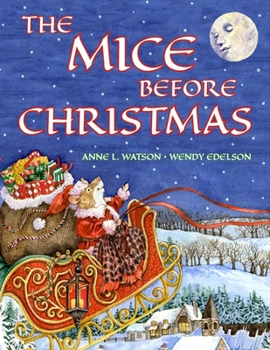 Paperback The Mice Before Christmas: A Mouse House Tale of the Night Before Christmas (With a Visit from Santa Mouse) Book