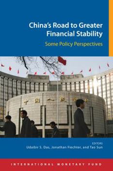 Paperback China's Road to Greater Financial Stability: Some Policy Perspectives Book