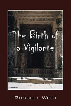 Paperback The Birth of a Vigilante Book