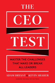Hardcover The CEO Test: Master the Challenges That Make or Break All Leaders Book
