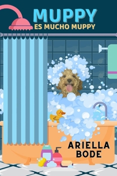 Paperback Muppy es mucho Muppy [Spanish] Book