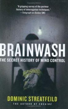 Hardcover Brainwash: The Secret History of Mind Control Book