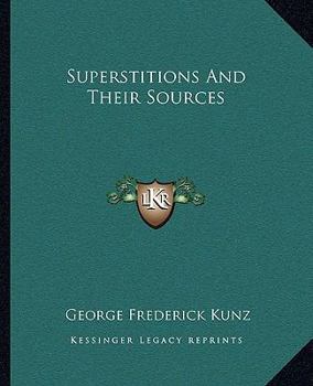 Paperback Superstitions And Their Sources Book
