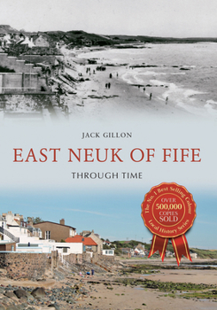 Paperback East Neuk of Fife Through Time Book