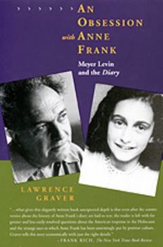 Paperback An Obsession With Anne Frank: Meyer Levin and the Diary Book