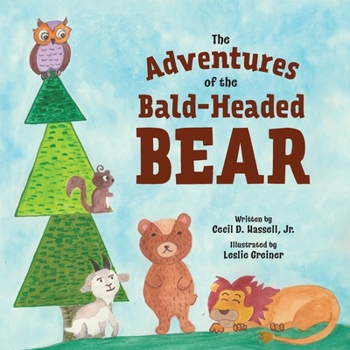 Paperback The Adventures of the Bald-Headed Bear Book