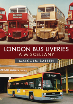 Paperback London Bus Liveries: A Miscellany Book