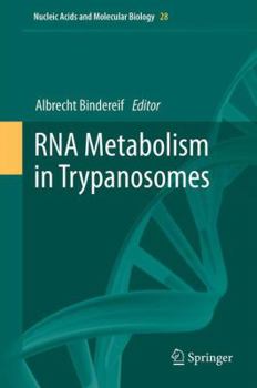 Paperback RNA Metabolism in Trypanosomes Book