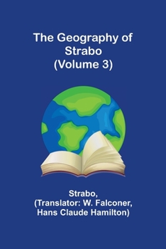 Paperback The Geography of Strabo (Volume 3) Book