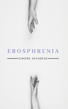 Paperback Erosphrenia [Italian] Book