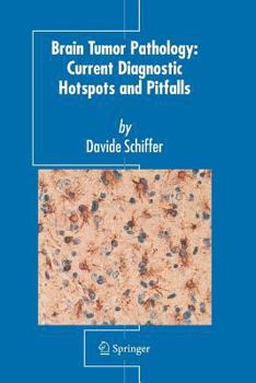 Paperback Brain Tumor Pathology: Current Diagnostic Hotspots and Pitfalls Book